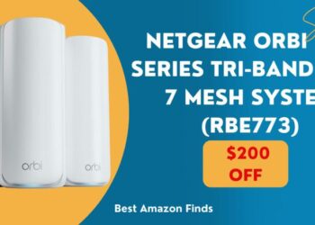 रोमांचक ऑफर: NETGEAR Orbi 770 सीरीज ट्राई-बैंड वाईफाई 7 मेश सिस्टम (RBE773) पर $200 की छूट पाएं!