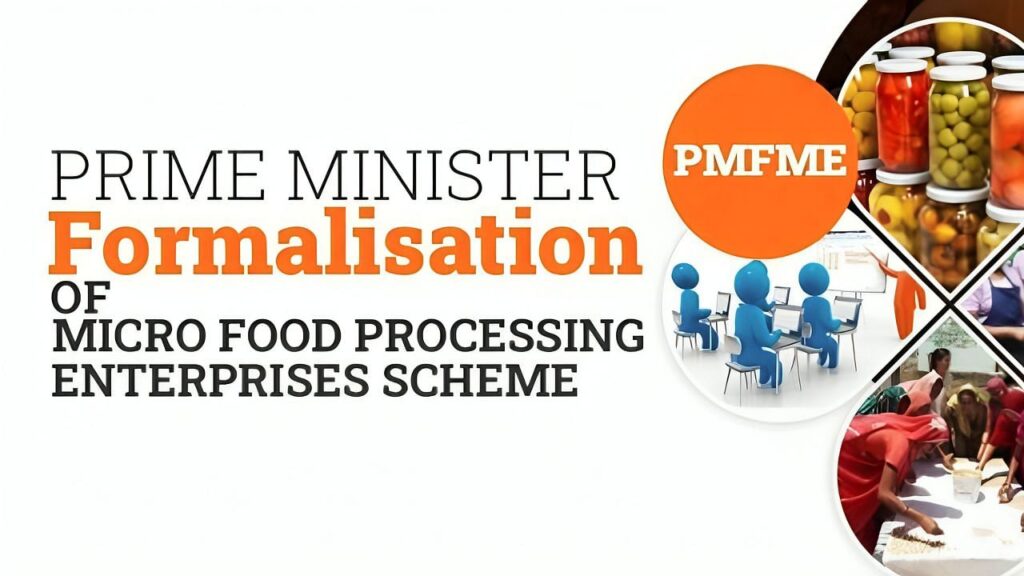 पीएमएफएमई ऋण आवेदन: pmfme.mofpi.gov.in पर ऑनलाइन आवेदन करें और अपने सब्सिडी लाभ जानें