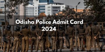 ओडिशा पुलिस जूनियर क्लर्क एडमिट कार्ड 2024 आज odishapolice.gov.in पर जारी होगा