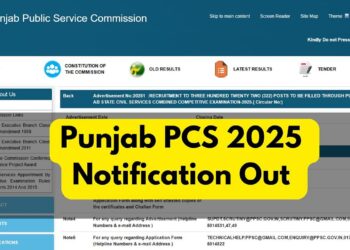 पंजाब पीसीएस 2025 अधिसूचना ppsc.gov.in पर जारी: 322 रिक्तियों की घोषणा, सभी विवरण यहां देखें