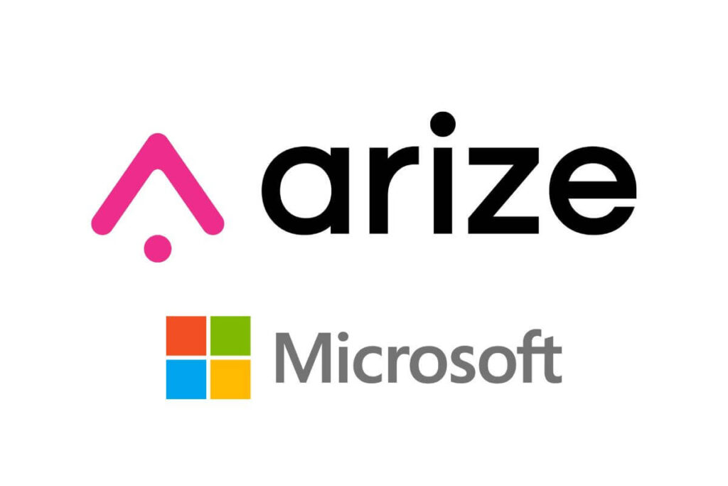 Arize AI 70 मिलियन USD सुरक्षित है, Microsoft के साथ साझेदारी का विस्तार करता है