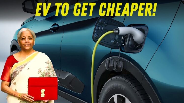 EVS सस्ता बनाने के लिए केंद्रीय बजट 2025?