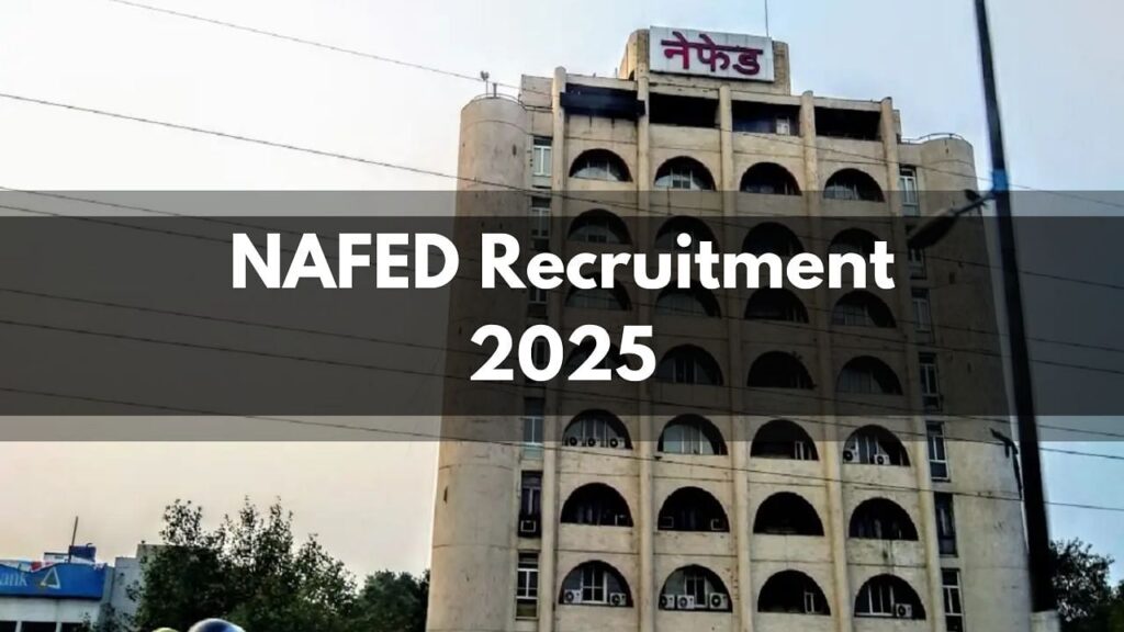 Nafed भर्ती 2025: दिल्ली में प्रबंधकीय पदों के लिए आवेदन करें।