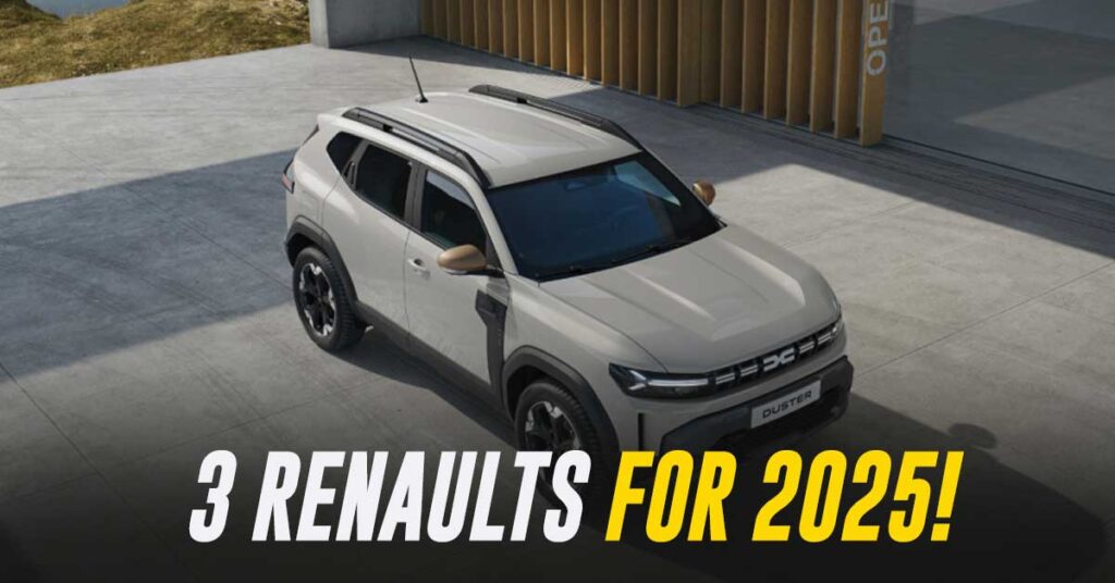 Renault के 2025 के 3 बड़े लॉन्च: ट्रिबिलर फेसलिफ्ट, Kiger Facelift, New Duster