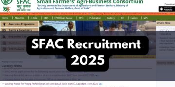 SFAC भर्ती 2025: प्रोजेक्ट असिस्टेंट, कंसल्टेंट और अधिक सहित कई नौकरी के उद्घाटन की घोषणा की