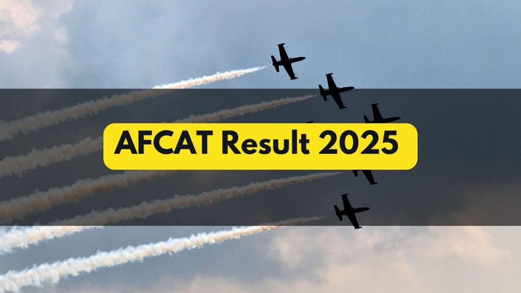 AFCAT परिणाम 2025 AFCAT.cdac.in पर घोषित किया गया; प्रत्यक्ष लिंक और अगले चरणों की जाँच करें