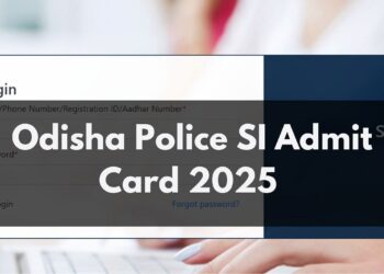 Odisha पुलिस Si एडमिट कार्ड 2025 Odishapolice.gov.in पर जारी किया गया, यहाँ प्रत्यक्ष लिंक है