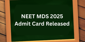 NEET MDS 2025 Natboard.edu.in पर एड एडमिट कार्ड; यहां विवरण और लिंक की जाँच करें
