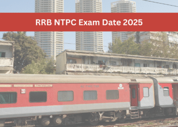 RRB NTPC 2025 परीक्षा की तारीखों की घोषणा: शेड्यूल का पता लगाएं, कार्ड रिलीज़, सिटी स्लिप और सब कुछ जो आपको जानना आवश्यक है!