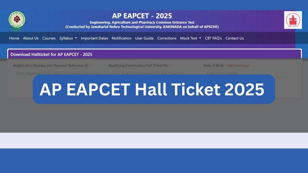 एपी eapcet हॉल टिकट 2025: cets.apsche.ap.gov.in, प्रत्यक्ष लिंक और विवरण पर कार्ड आउट एडमिट कार्ड