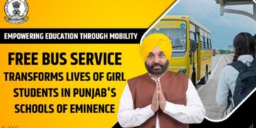 मुफ्त बस सेवा पंजाब के स्कूलों के एमिनेंस में छात्राओं के छात्रों के जीवन को बदल देती है