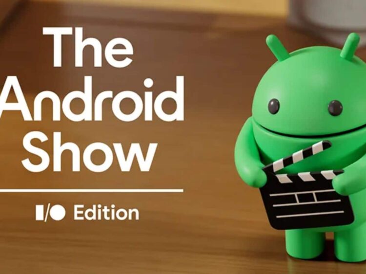 Android Show I/O 2025: Google ने क्या घोषणा की, Android 16 अपडेट, GEMINI AI, नवीनतम अपडेट, आगामी प्रौद्योगिकियां और सुधार, और बहुत कुछ