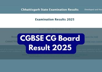 CGBSE CG बोर्ड परिणाम 2025: छत्तीसगढ़ कक्षा 10 और 12 परिणाम आज की घोषणा की जाएगी।