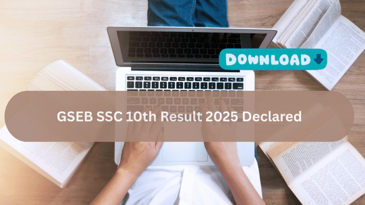 GSEB SSC 10TH परिणाम 2025 घोषित: यहां बताया गया है कि कैसे चेक करें और अपने स्कोरकार्ड ऑनलाइन डाउनलोड करें