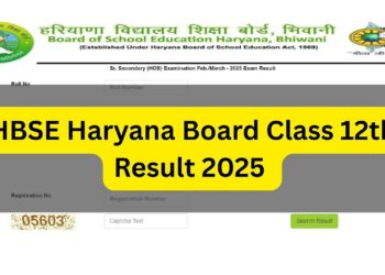 HBSE हरियाणा बोर्ड क्लास 12 वीं परिणाम 2025 bseh.org.in पर: विवरण और प्रत्यक्ष लिंक की जाँच करें