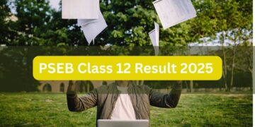 PSEB कक्षा 12 परिणाम 2025 कल घोषित किया जाना है; दिनांक और समय की घोषणा - डाउनलोड करने के लिए चरणों की जाँच करें और यहां अधिक विवरण