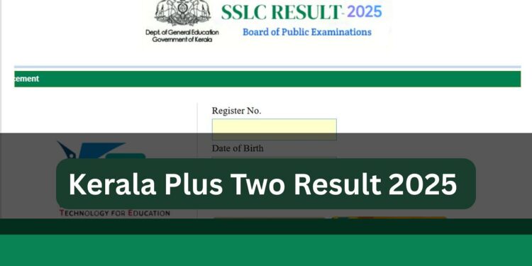 केरल प्लस दो परिणाम 2025 आउट: DHSE +2 परिणाम परिणामों में घोषित किए गए। hse.kerala.gov.in; स्टेप्स और डायरेक्ट लिंक की जाँच करें