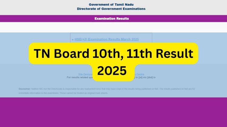 टीएन बोर्ड 10 वीं, 11 वां परिणाम 2025: दिनांक और समय की घोषणा; यहां डाउनलोड करने के लिए सभी विवरण, लिंक और चरणों की जाँच करें