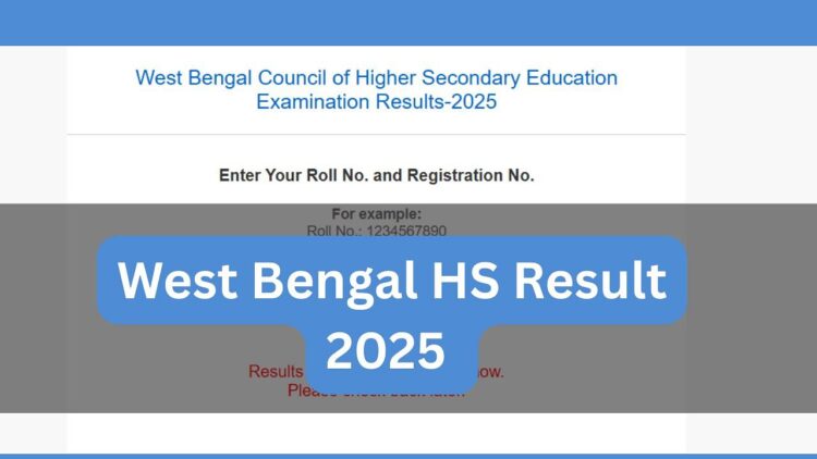 पश्चिम बंगाल एचएस परिणाम 2025 आज दोपहर 12:30 बजे घोषित किया जाएगा: डाउनलोड करने के लिए चरणों की जाँच करें, प्रत्यक्ष लिंक और नवीनतम अपडेट यहां