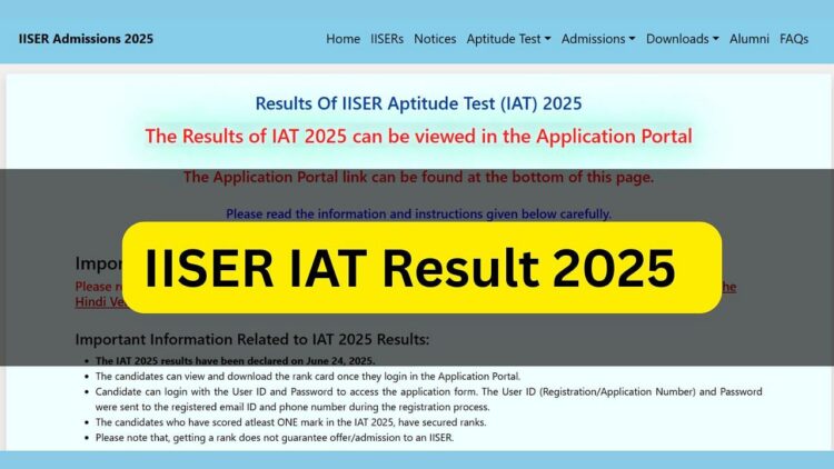 IAT 2025 परिणाम isiseradmission.in पर घोषित किया गया
