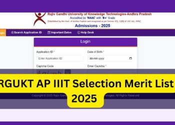 RGUKT AP IIIT चयन योग्यता सूची 2025 आज के लिए Admissions25.rgukt.in: सभी विवरणों और प्रत्यक्ष लिंक की जाँच करें