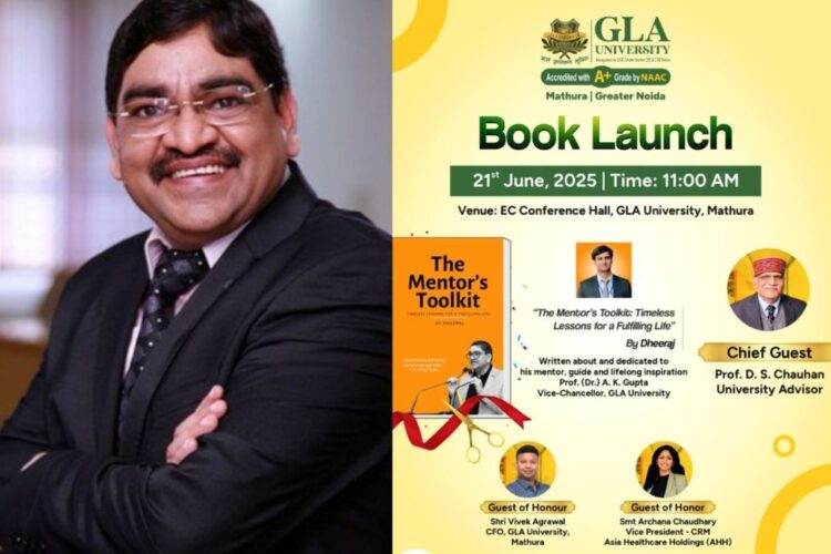 'गर्व का' 'अनूप गुप्ता 21 जून को GLA विश्वविद्यालय में लॉन्च के लिए तैयार छात्र की पुस्तक के रूप में सम्मानित महसूस करता है