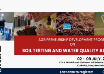'मृदा परीक्षण और जल गुणवत्ता मूल्यांकन' पर Agripreneurship विकास कार्यक्रम 02 से 09 जुलाई 2025 तक आयोजित किया जाएगा