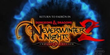 Neverwinter Nights 2: एन्हांस्ड एडिशन गेमप्ले ट्रेलर ने प्रतिष्ठित रोल-प्लेइंग गेम के जल्द ही रिलीज़ किए गए रीमास्टर की याद दिला दी