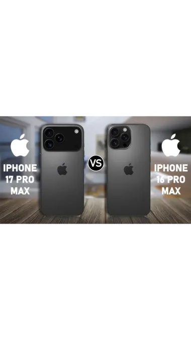 iPhone 17 प्रो मैक्स बनाम iPhone 16 प्रो मैक्स